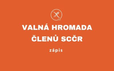 Zápis z jednání valné hromady členů Sdružení celiaků ČR, z. s.