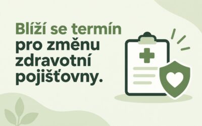 Blíží se termín pro změnu zdravotní pojišťovny